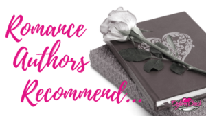 Read more about the article Romance Authors Recommend