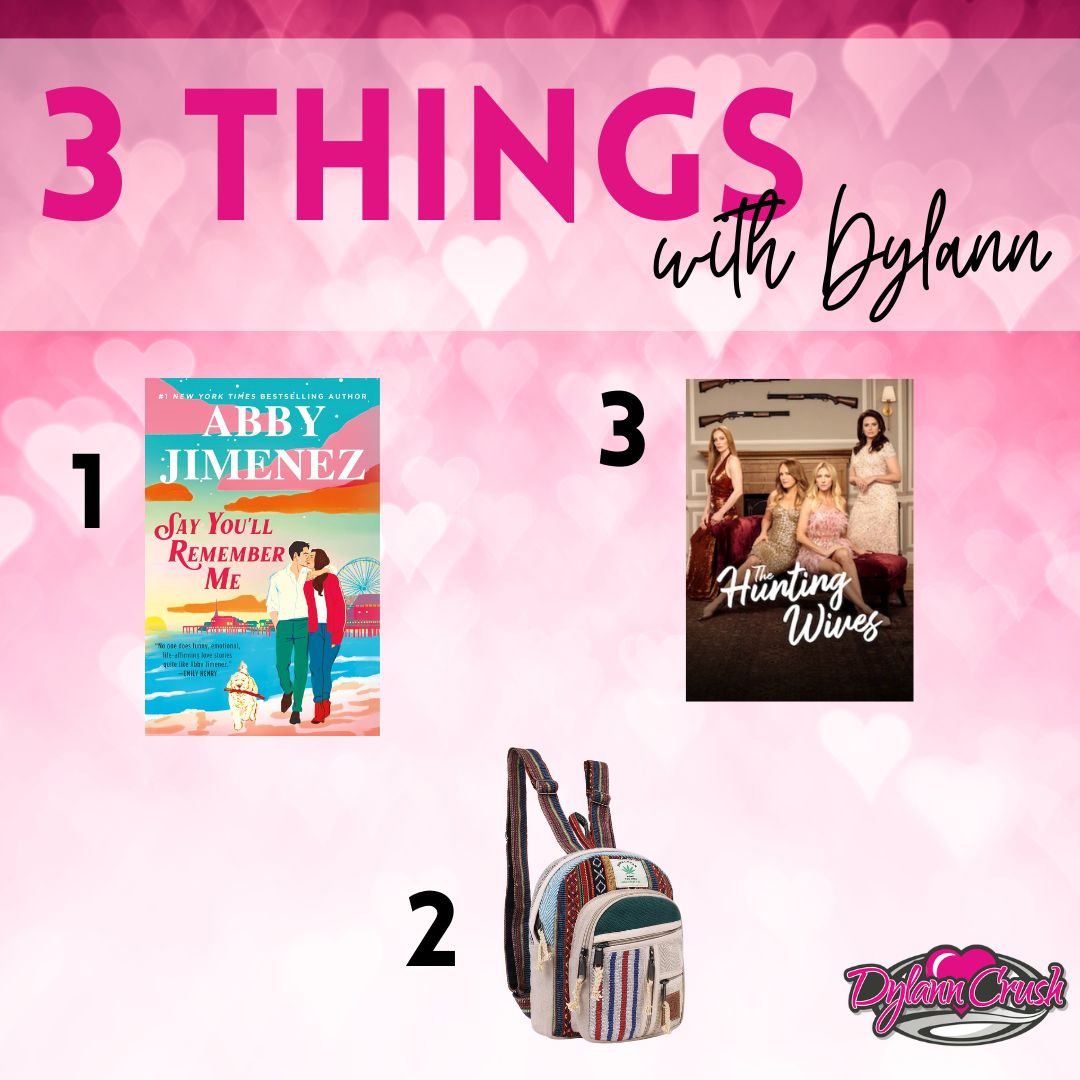 You are currently viewing Three Things with Dylann – August 24